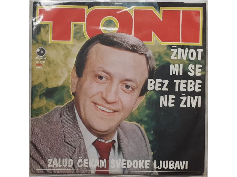 TONI TOMASEVIC — Zivot mi se bez tebe ne zivi