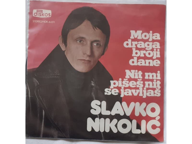 SLAVKO NIKOLIC — MOJA DRAGA BROJI DANE