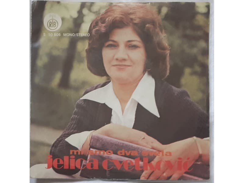 JELICA CVETKOVIC — MI SMO DVA SVETA