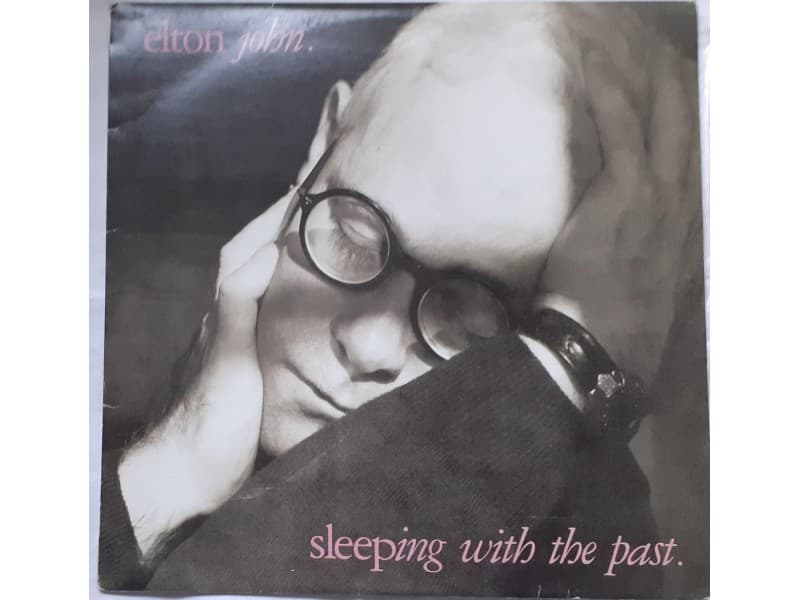 ELTON JOHN — SLEEPING WITH THE PAST