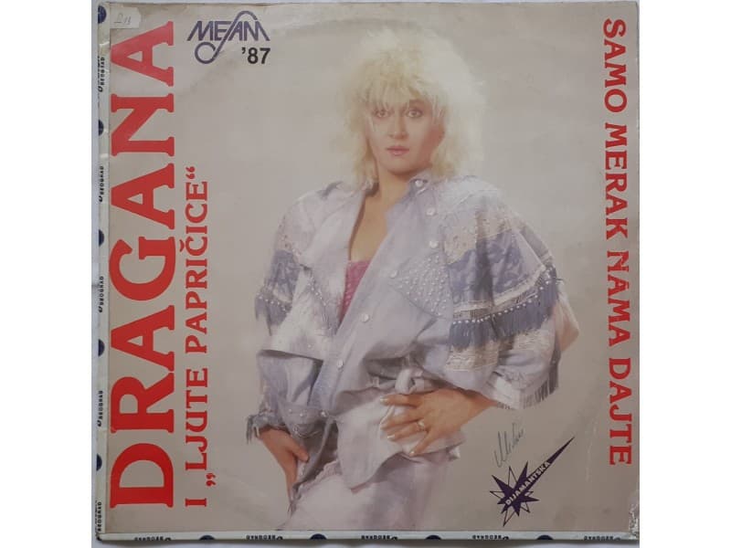 Dragana i Ljute Papricice — Samo merak nama dajte