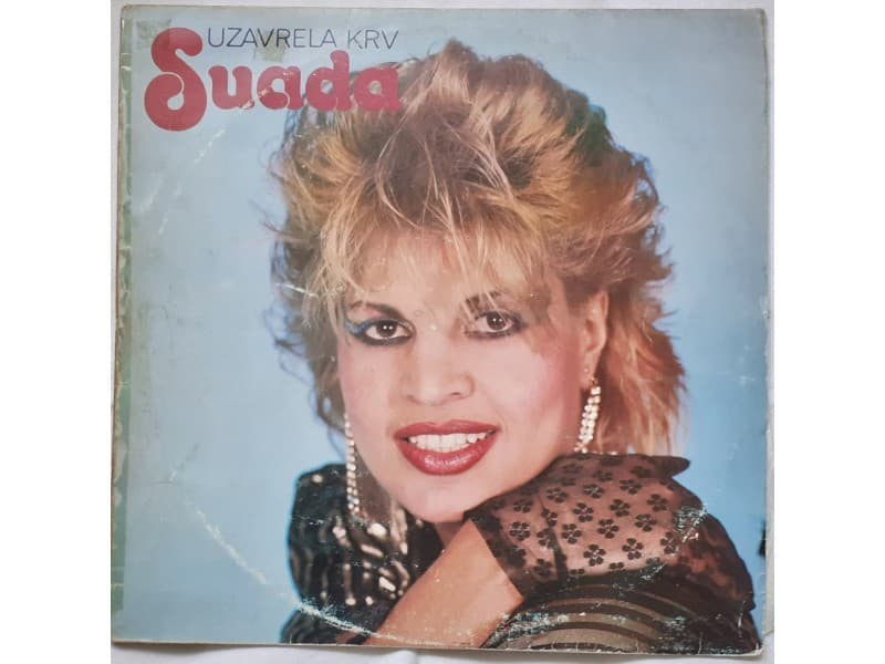 SUADA DZANKOVIC — UZAVRELA KRV