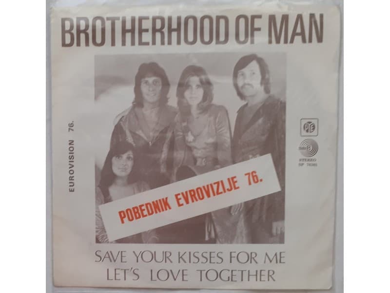 BROTHERHOOD OF MAN — Save your kissis for me