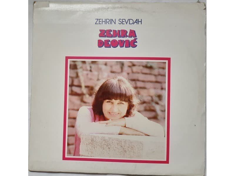 ZEHRA DEOVIC — ZEHRIN SEVDAH