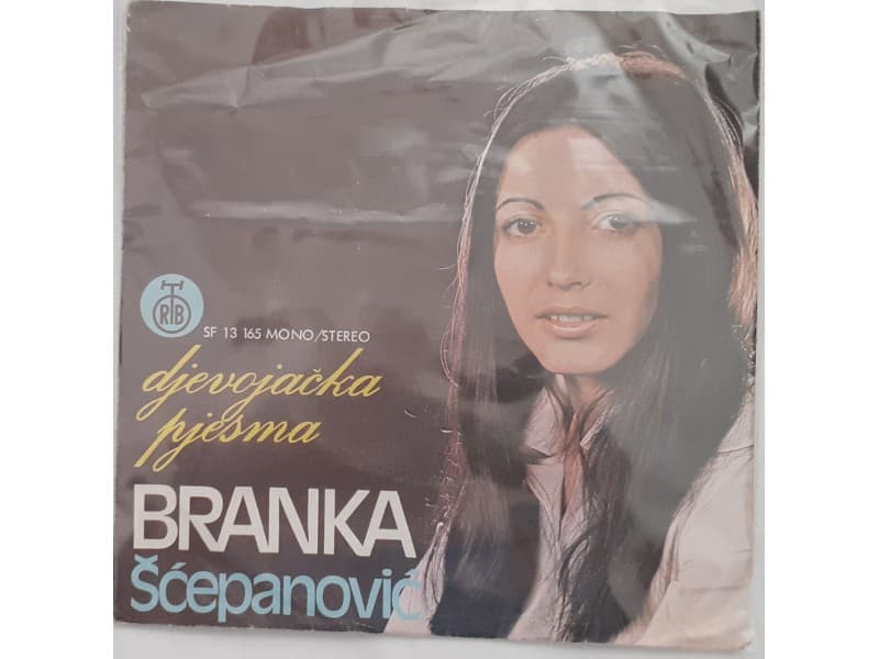 BRANKA SCEPANOVIC — Djevojacka pjesma