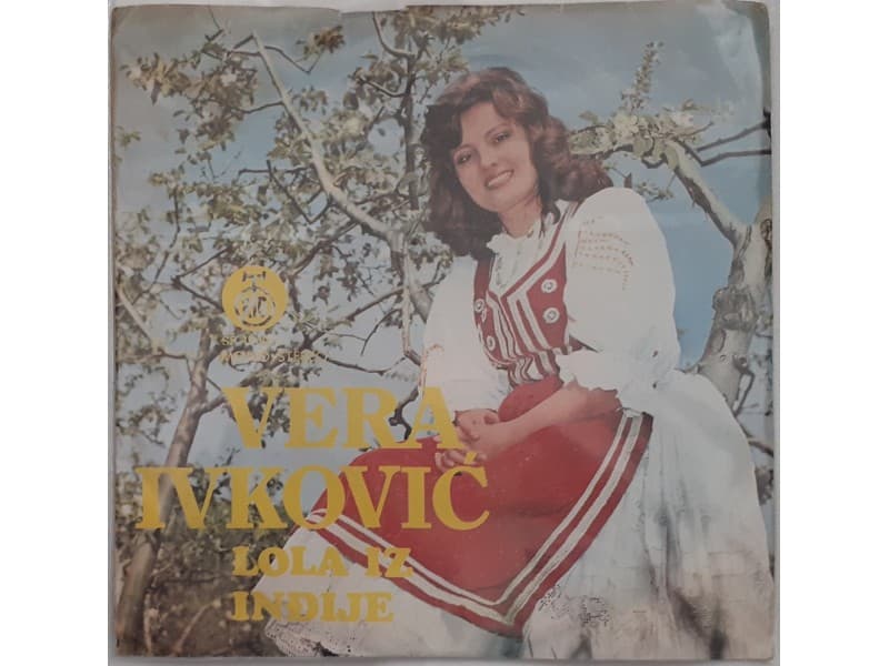VERA IVKOVIC — LOLA IZ INDJIJE