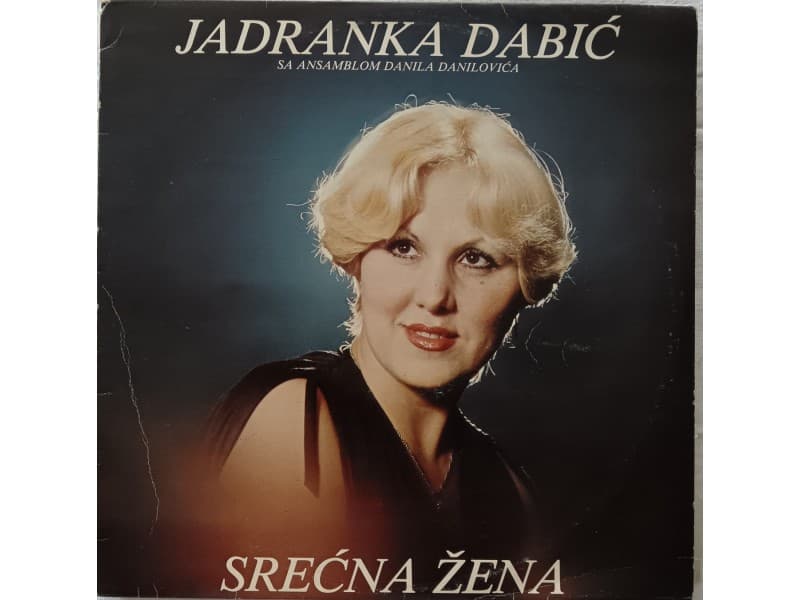 JADRANKA DABIC — SRECNA ZENA