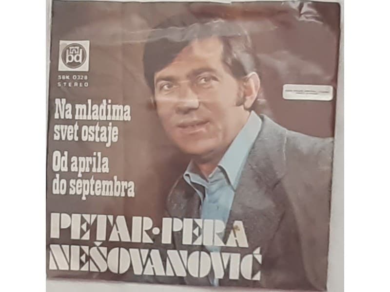 PETAR PERA NESANOVIC — Na mladima svet ostaje