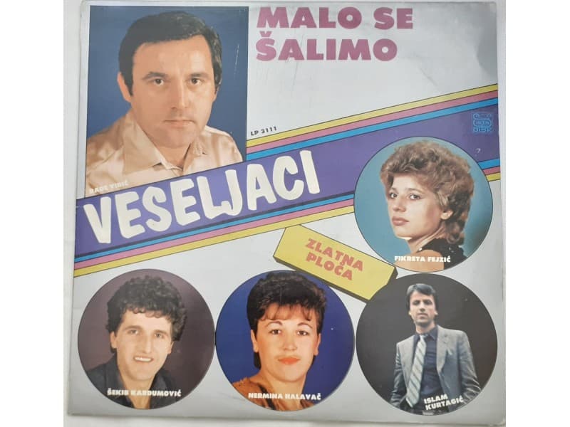 VESELJACI — MALO SE SALIMO