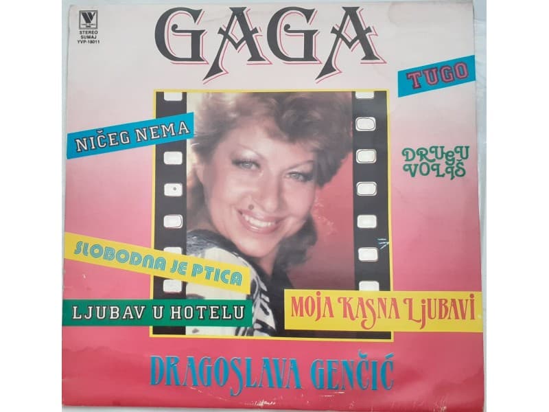 DRAGOSLAVA GENCIC — GAGA