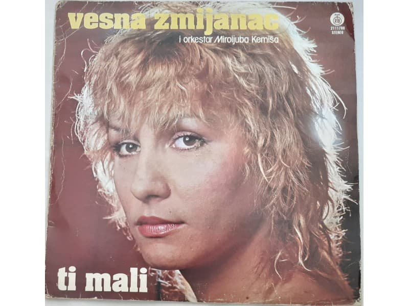 VESNA ZMIJANAC — TI MALI