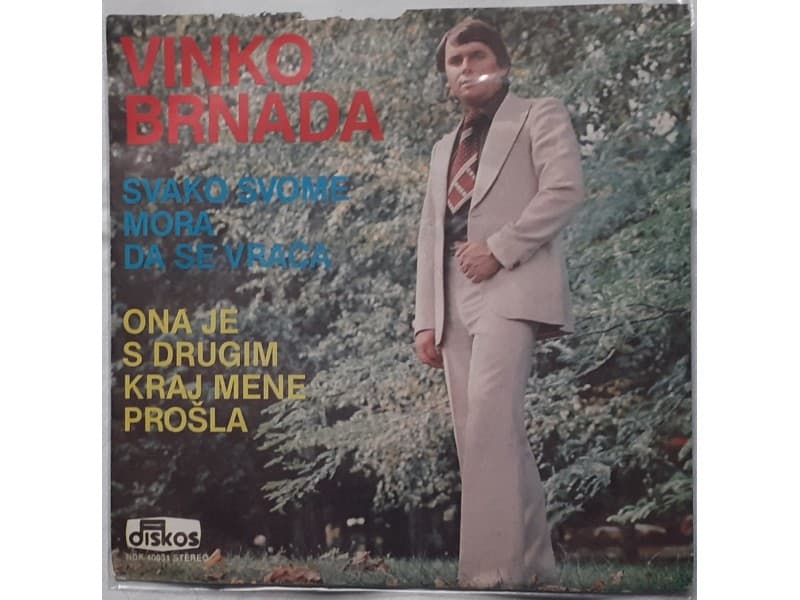 VINKO BRNADA — Svako svome mora da se vraca
