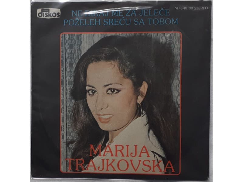 MARIJA TRAJKOVSKA — Ne diraj me za jelece