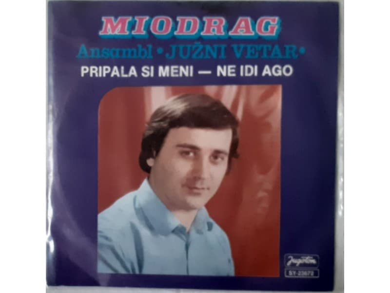 MIODRAG ILIC I JUZNI VETAR — PRIPALA SI MENI