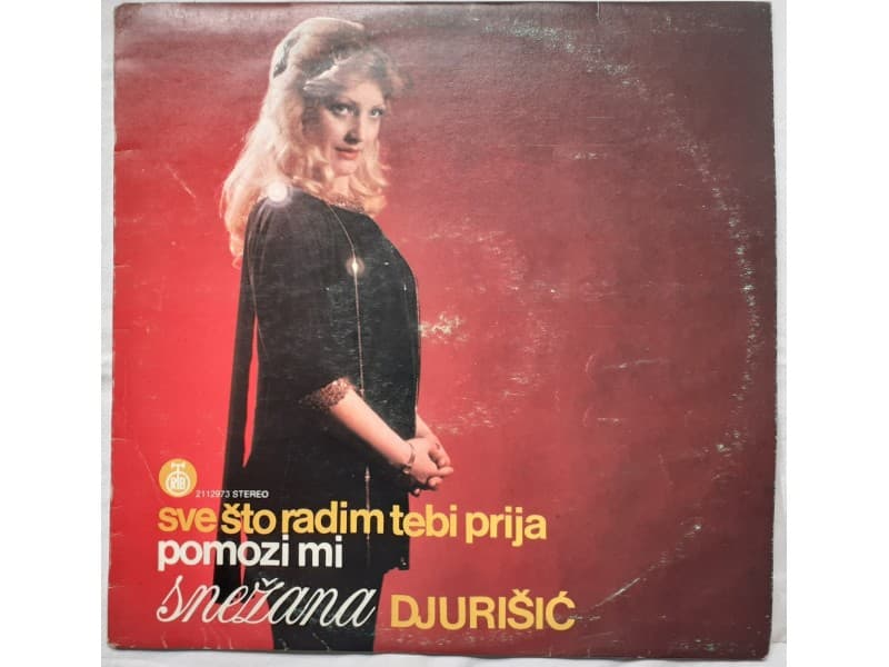 SNEZANA DJURISIC — Sve sto radim tebi prija