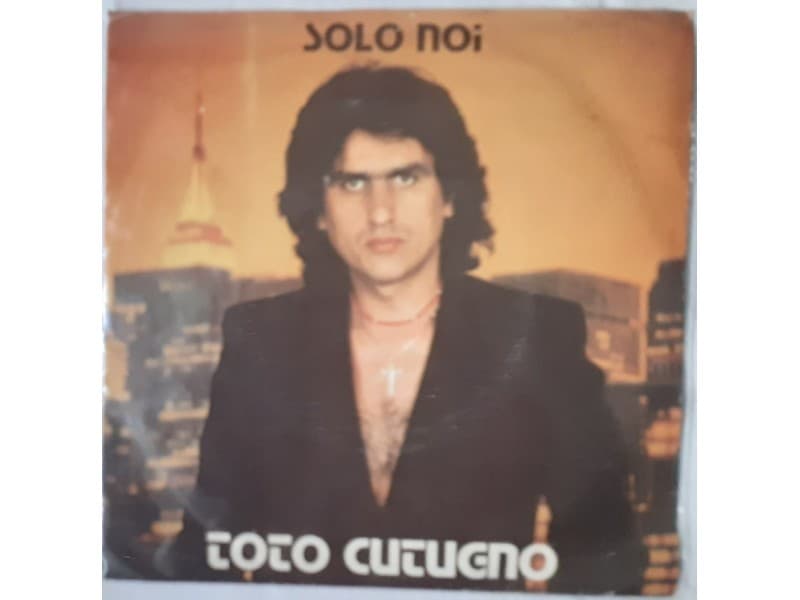 TOTO CUTUGNO — SOLO NOI