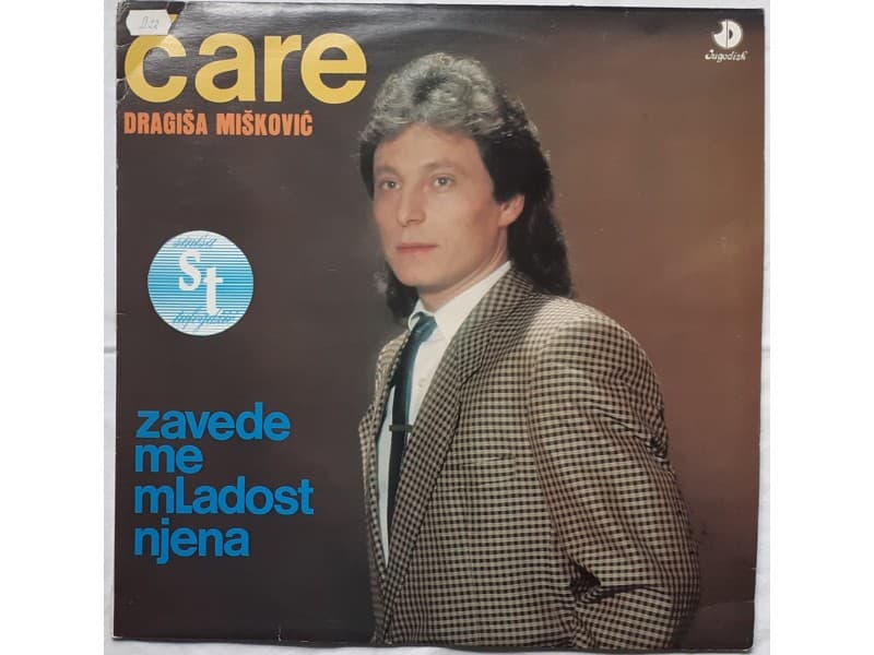DRAGISA MISKOVIC CARE — Zavede me mladost njena