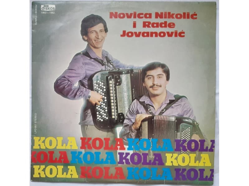 NOVICA NIKOLIC i RADE JOVANOVIC — KOLA