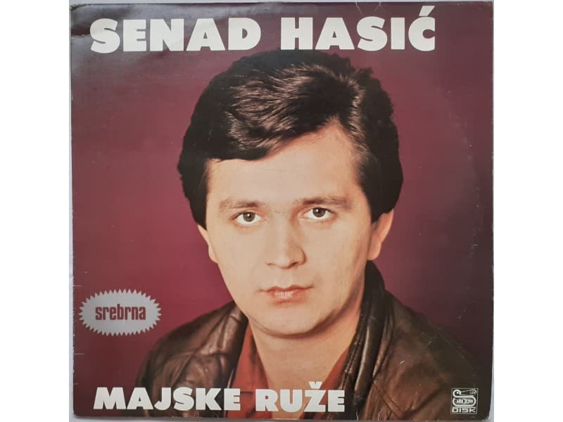 SENAD HASIC — MAJSKE RUZE