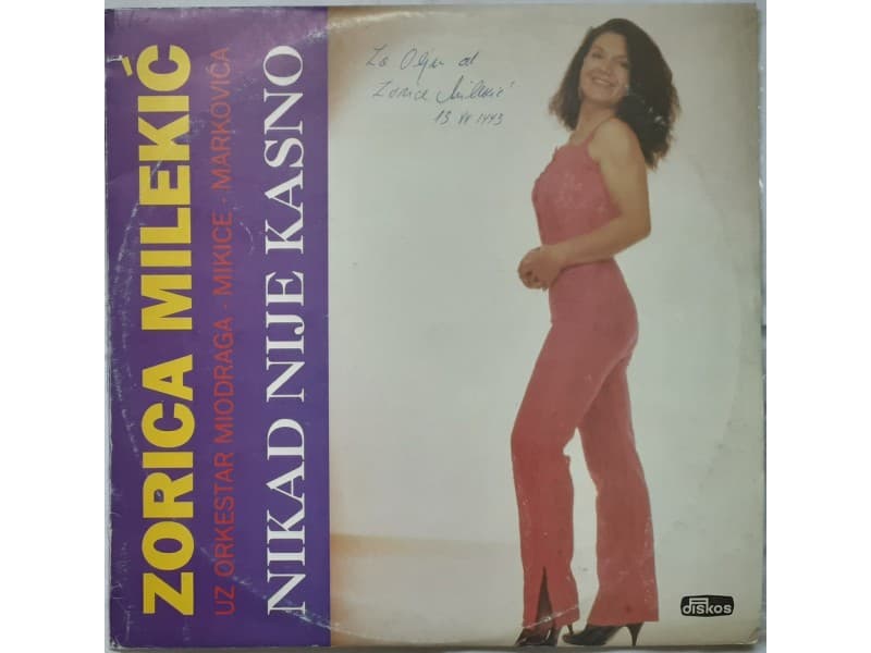 ZORICA MILEKIC — NIKAD NIJE KASNO