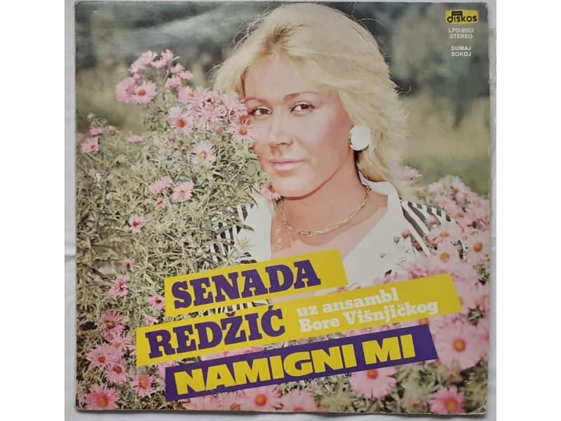 SENADA REDZIC — NAMIGNI MI