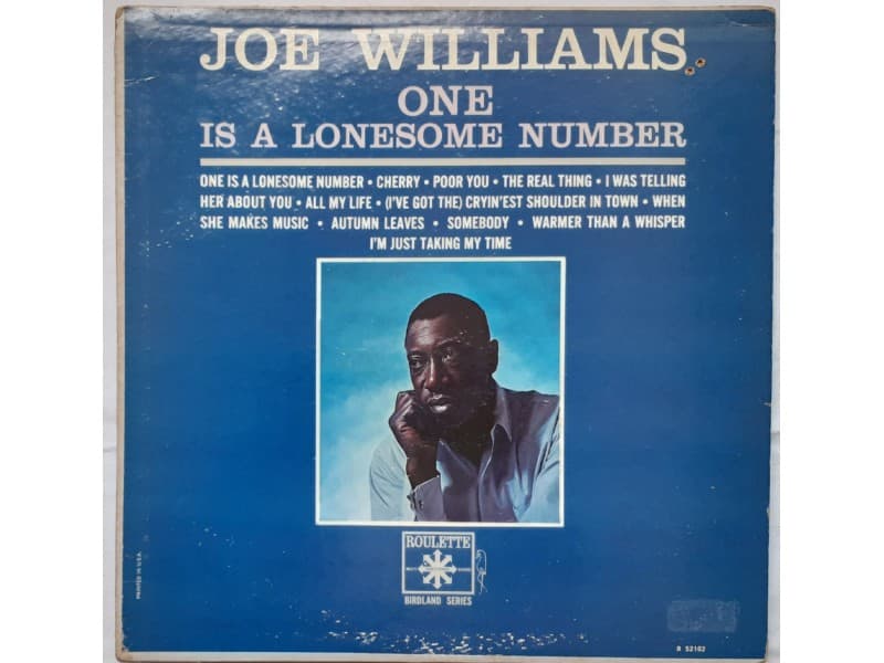 JOE WILLIAMS — ONE IS A LONESOME NUMBER
