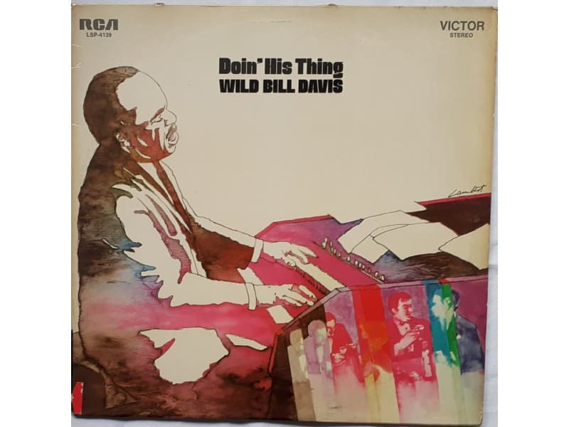 WILD BILL DAVIS — DOIN` HIS THING