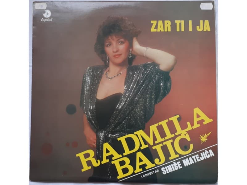 RADMILA BAJIC — ZAR TI I JA