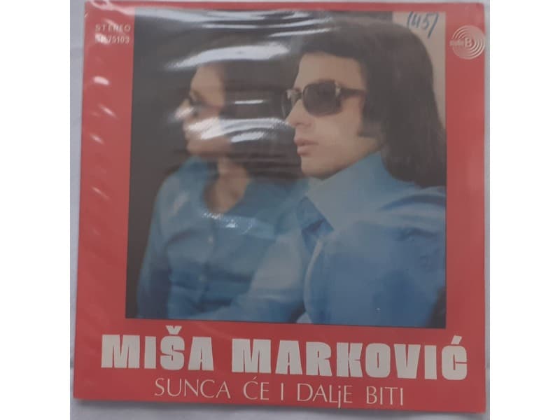MISA MARKOVIC — SUNCA CE I DALJE BITI