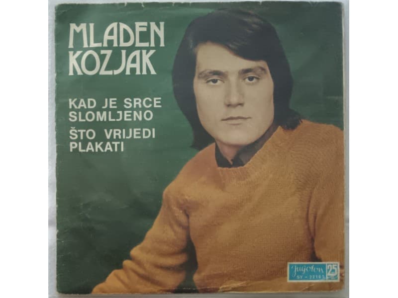 MLADEN KOZJAK — KAD JE SRCE SLOMLJENO