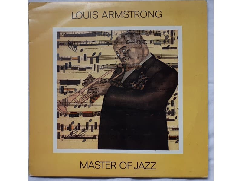 LOUIS ARMSTRONG — MASTER OF JAZZ
