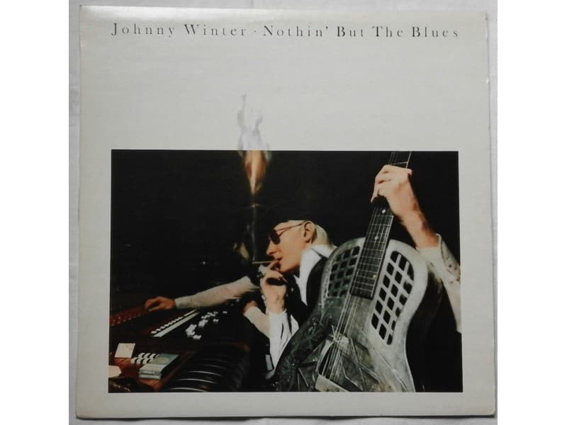 JOHNNY WINTER — NOTHIN` BUT THE BLUES