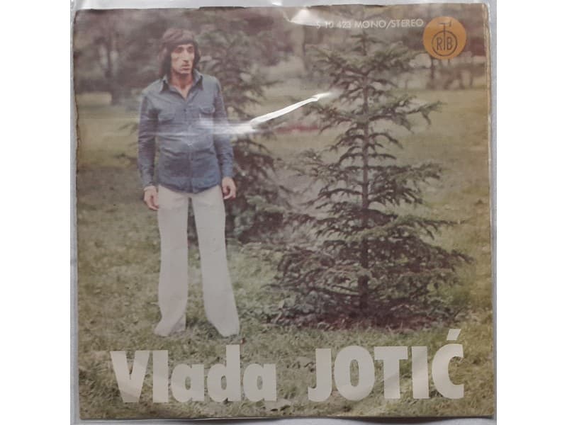 VLAD JOTIC — OPET STARA PRICA