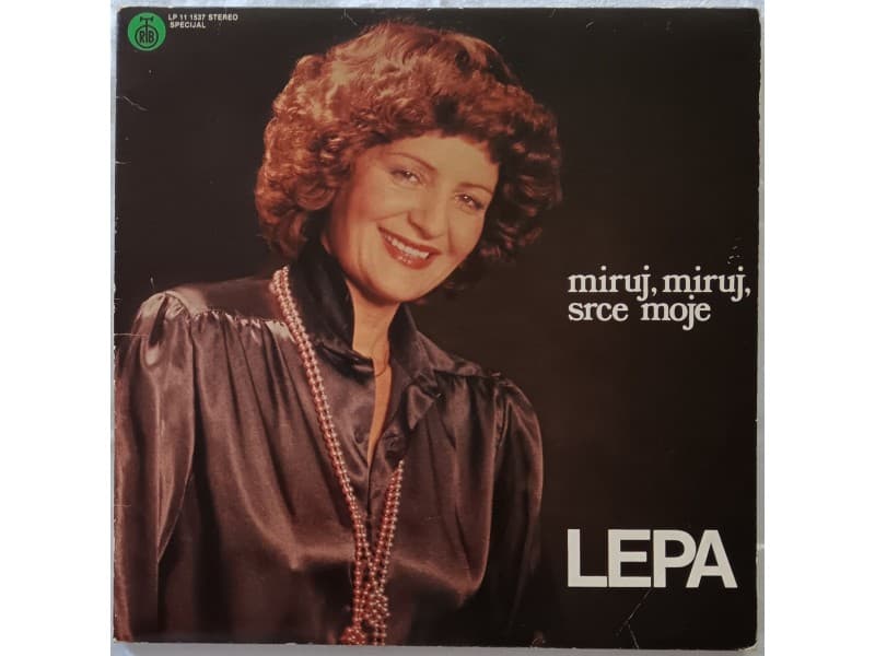 LEPA LUKIC — Miruj, miruj srce moje ( + Poster )
