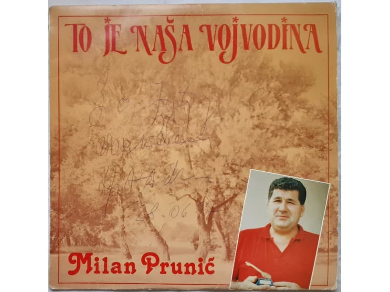 MILAN PRUNIC — TO JE NASA VOJVODINA