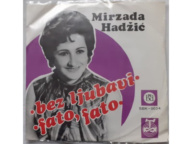 MIRZADA HADZIC — BEZ LJUBAVI