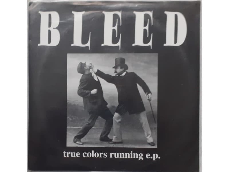 BLEED — TRUE COLORS RUNNING E. P.