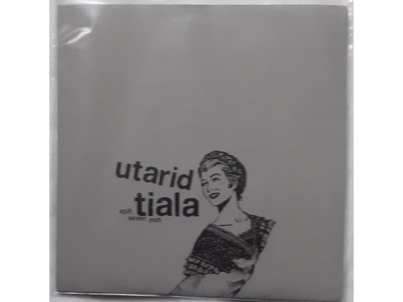 UTARID / TIALA — SPLIT SEVEN INCH (Mint !!!)