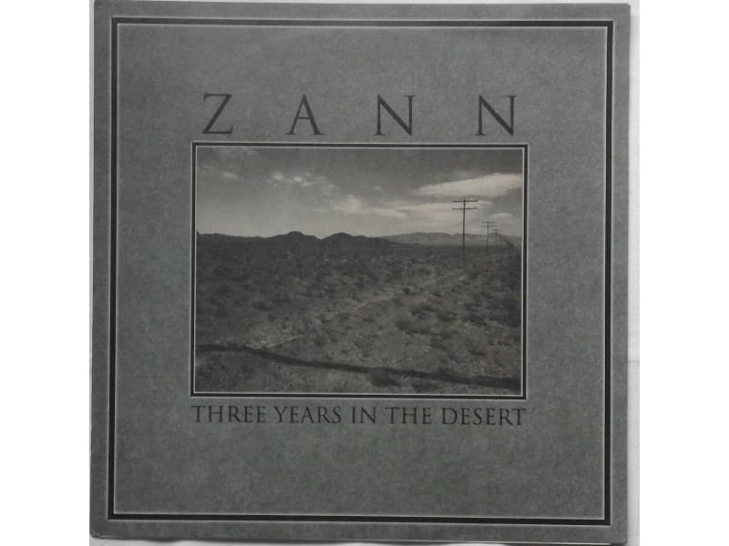 ZANN — THREE YEARS IN THE DESERT