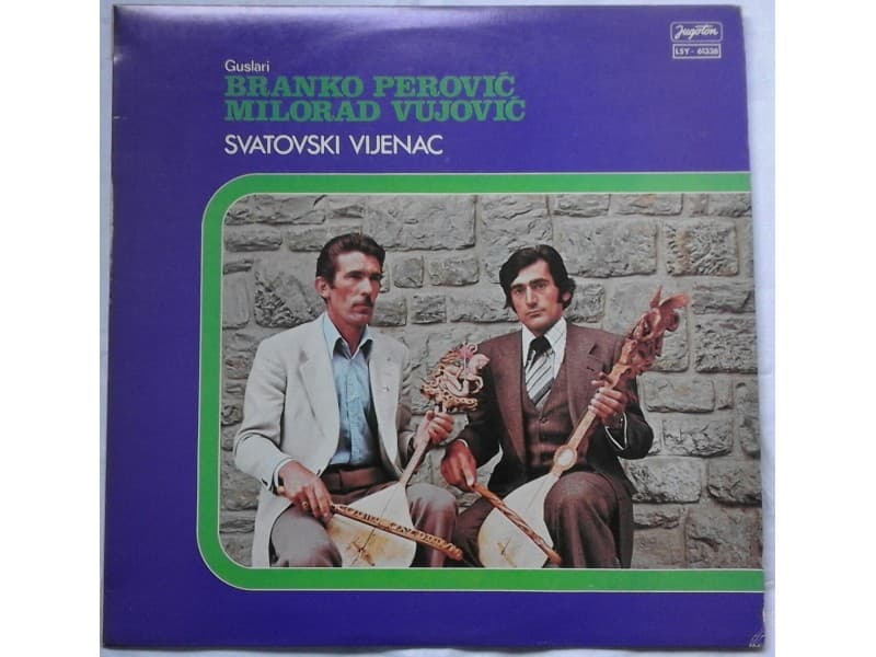 Guslari Branko Perovic i Milorad Vujovic-Svatovski vije — —