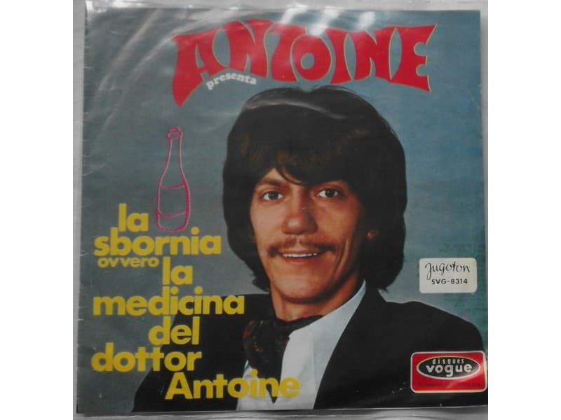 ANTOINE- La Sbornia ovvero la madicina del dottor Antoi — —