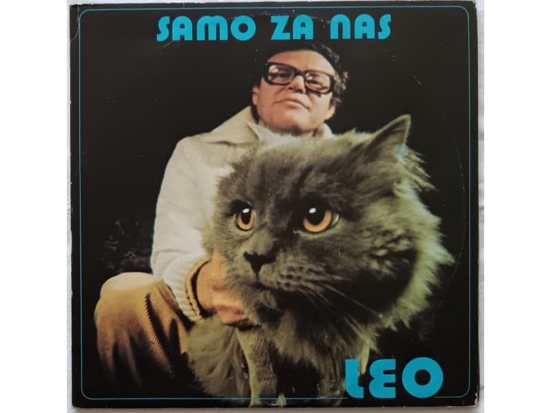 LEO MARTIN — SAMO ZA NAS ( Neslusana !!! )
