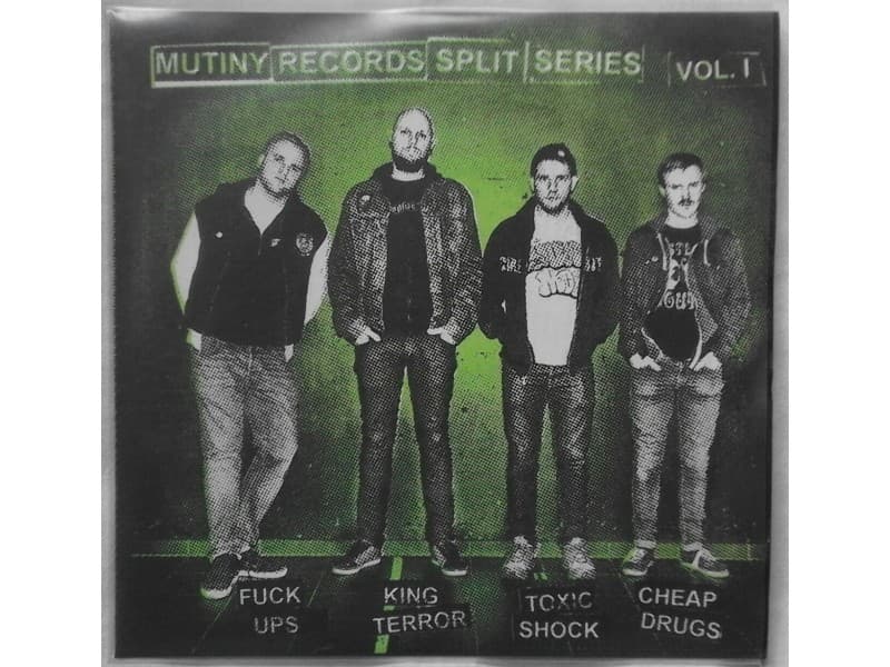 Fuck Ups/King Terror/ oxic Shock/Cheap Drugs — Mutiny R