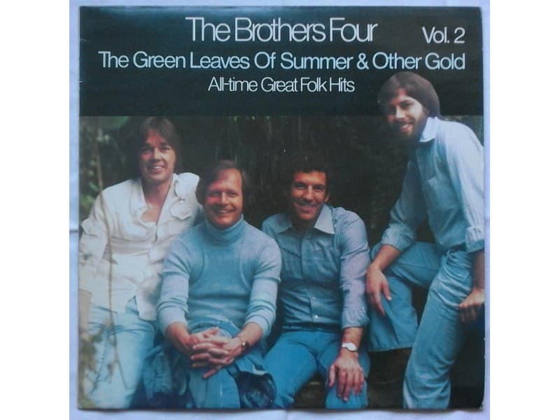 Brother Four — Vol.2 The green leaves of summer &;;...