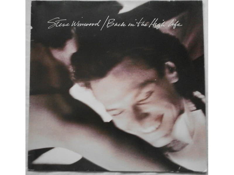 STEVE WINWOOD — BACK IN THE HIGH LIFE