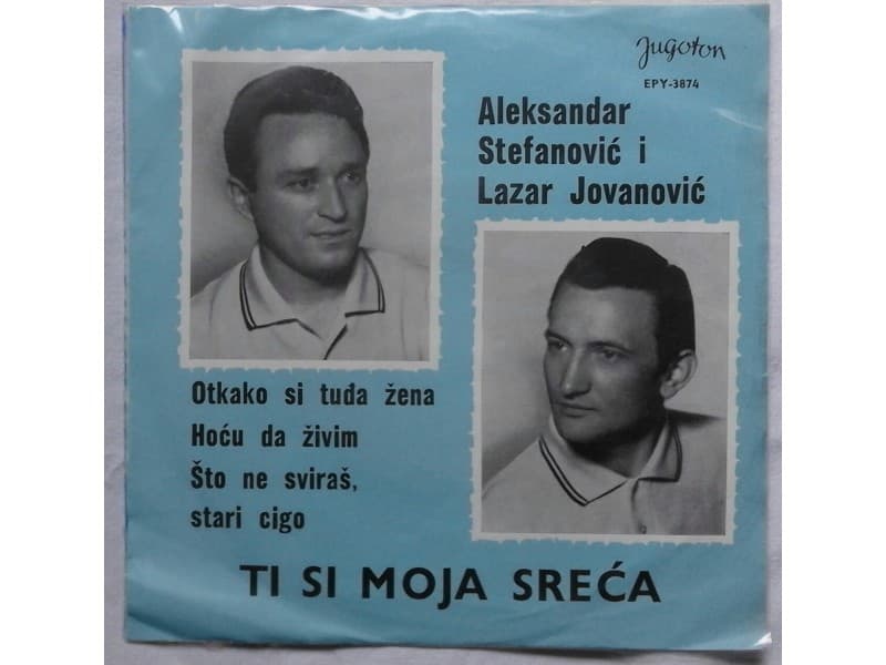 Aleksandar Stefanovic i Lazar Jovanovic- i si moja srec — —
