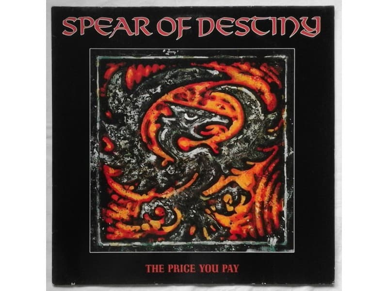 SPEAR OF DESTINY — THE PRICE YOU PAY