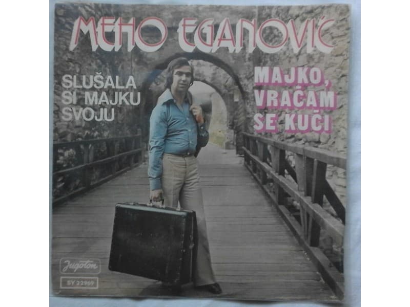 MEHO EGANOVIC — MAJKO VRACAM SE KUCI