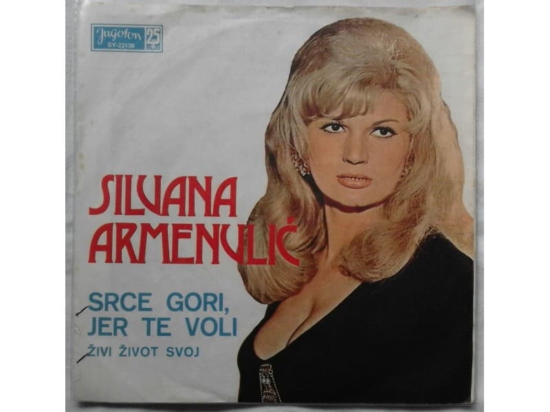 SILVANA ARMENULIC — SRCE GORI JER TE VOLI