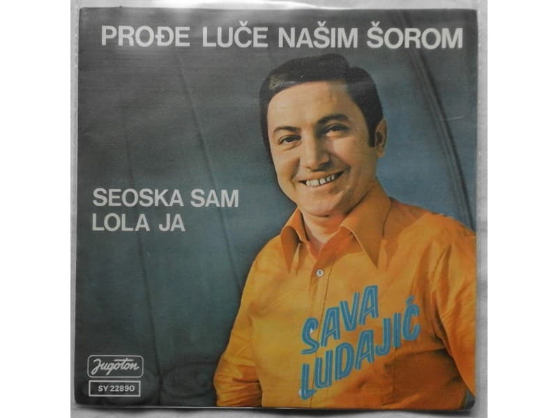 SAVA LUDAJIC — PRODJE LUCE NASIM SOROM